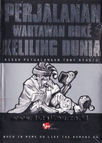 Image of Perjalanan Wartawan Boke Keliling Dunia