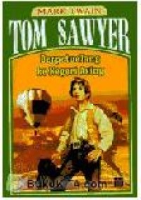 Image of Tom Sawyer Berpetualang ke Negeri Asing
