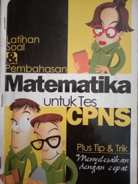 Image of Latihan Soal & Pembahasan Matematika Untuk Tes CPNS