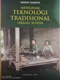 Image of Mengenal Teknologi Tradisional Orang Sunda